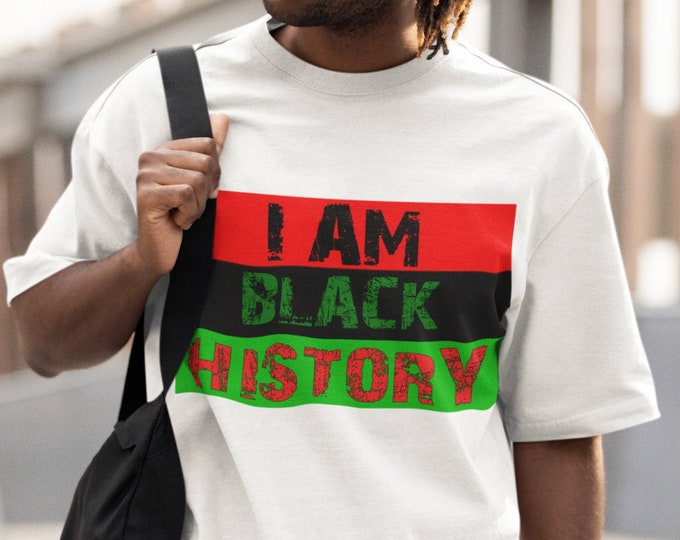 I Am Black History Unisex T-shirt