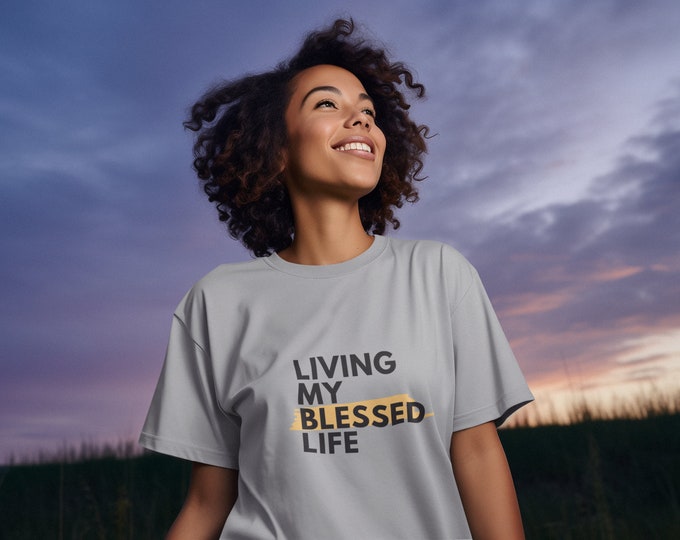 Living My Blessed Life Unisex T-Shirt - Soft & Comfortable Casual Tee - Perfect for Everyday Wear
