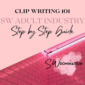 How To Script Write Adult Theme | Content Creator | SW Industry | OnlyFans | IWantClips | ManyVids | Fansly | Fetish | Domination | Sex Work