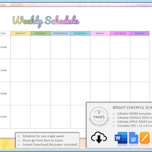 May include: A printable weekly schedule template in five different formats: Word, Google Docs, Apple Pages, and PDF. The template is designed for a single week and includes hours from 6 AM to 12 PM. The template is available for instant download and does not include paper.