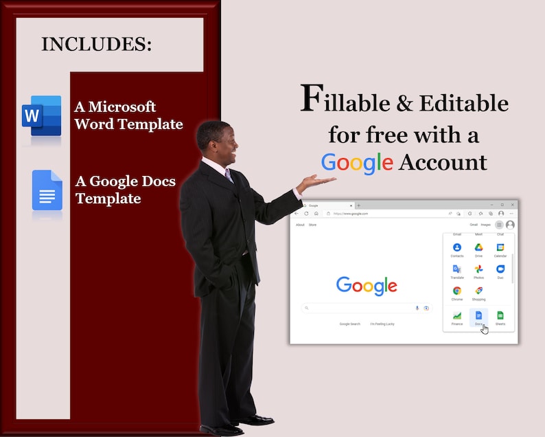 May include: A man in a black suit points to a computer screen showing a Google Chrome browser window with the Google logo and a list of Google apps. The text on the screen reads "Fillable & Editable for free with a Google Account".