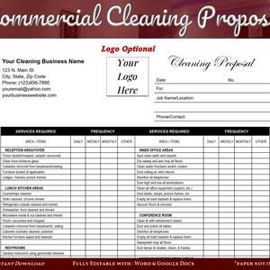 May include: A printable commercial cleaning proposal template with a checklist of services and frequency options. The template includes areas such as reception, lunch kitchen, restrooms, inner office, and conference room. The document is fully editable with Word and Google Docs.