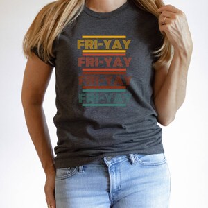 Friyay Teacher Shirt, Teacher Shirts, Gift for Teacher, Back to School Shirt, Fri-yay Tshirt, TGIF Tee, Funny Teacher Shirt