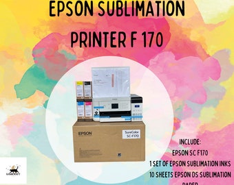 Epson f170 Sublimation Original dye sublimation Printer 30 days warranty. Best printer in the market low maintenace #1