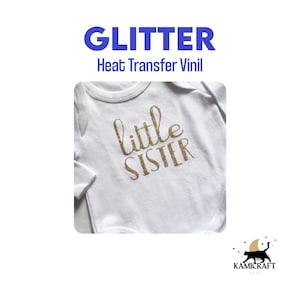 May include: White baby onesie with gold glitter heat transfer vinyl that says "little sister".