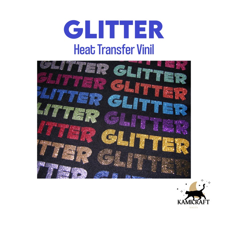 May include: A close-up of a sheet of heat transfer vinyl with the word "GLITTER" printed in various colors. The vinyl is designed for use with a heat press to create custom designs on fabric.