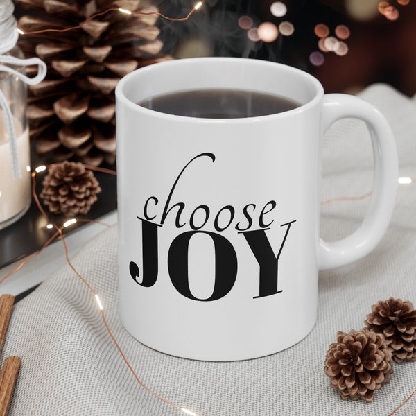 Choose Joy Ceramic Coffee Mug, Positive Coffee Mug, Inspirational Tea Cup, Motivational Gift, Encouragement Gift, Joyful Mug, Gift For Her