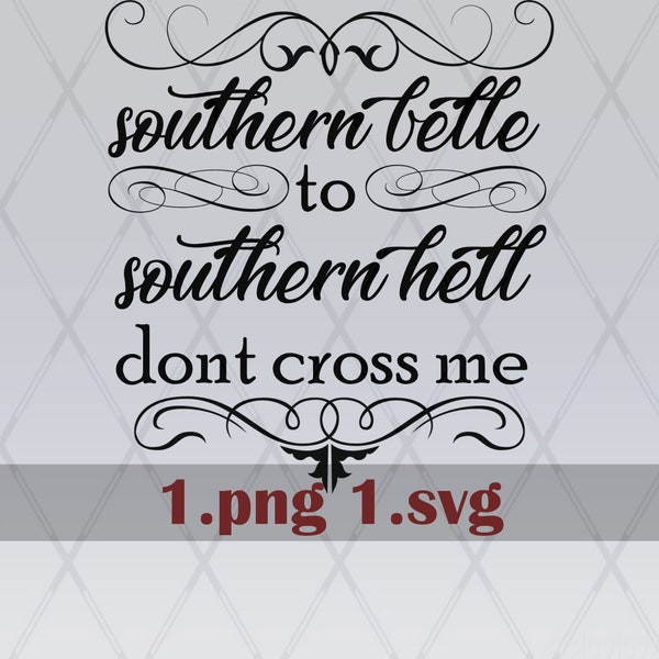 Southern Belle Southern saying country png svg