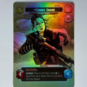 May include: A holographic trading card featuring a female character with a weapon. The card is green and blue with the text "Fennec Shand" and "Honoring the Deal". The card has a power level of 5 and a cost of 4.