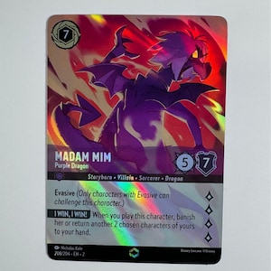 May include: A purple dragon character card from the Disney Lorcana trading card game. The card features an illustration of Madam Mim, a purple dragon with a mischievous expression. The card text reads "Madam Mim, Purple Dragon, Storyborn, Villain, Sorcerer, Dragon, Evasive (Only characters with Evasive can challenge this character.) I Win, I Win! When you play this character, banish her or return another 2 chosen characters of yours to your hand."