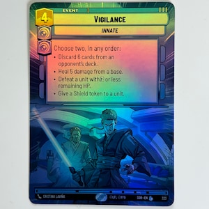 May include: A blue and green card game card with the text "Vigilance" and "INNATE" in a white box. The card has a number "4" in a yellow circle. The card has a blue and green background with a picture of two people in the background. The text on the card reads: "Choose two, in any order: Discard 6 cards from an opponent's deck. Heal 5 damage from a base. Defeat a unit with 3 or less remaining HP. Give a Shield token to a unit."