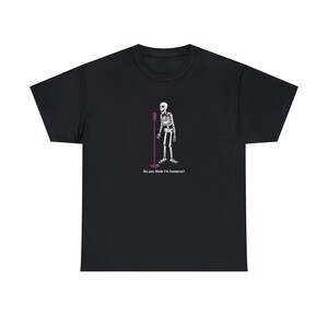 Funny Skeleton Halloween Tee - Doctor Med Student Nurse Gift