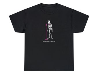 Può includere: Maglietta nera con uno scheletro bianco che tiene un microfono e il testo "Do you think I'm humerus?"