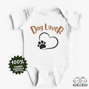 Dog Lover Baby Bodysuit - Cute Puppy Infant Outfit - Funny Newborn Onesie - Baby Gift - Trendy Pet Lover Clothes - Adorable Baby Gift