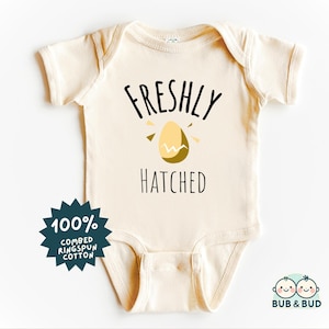 Freshly Hatched Baby Bodysuit - Cute Newborn Outfit - Funny Baby Clothes Boys and Girls - Gender Neutral Infant Onesie - Unique Baby Gift
