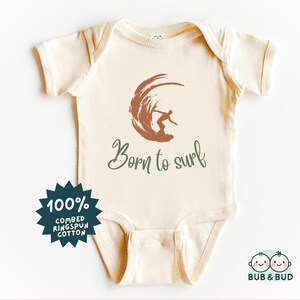 Born to Surf Baby Bodysuit - Cute Beach Baby Outfit - Summer Infant Clothes - Trendy Baby Gift - Coastal Vibes - Newborn Surf Style