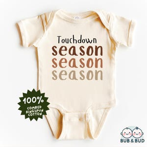 Touchdown Season Baby Bodysuit - Cute Football Infant Outfit - Game Day Onesie - Funny Newborn Gift - Baby Present - Sports Baby Clothes