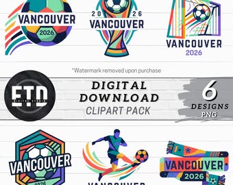 May include: A digital clipart pack featuring six soccer-themed designs. The designs include soccer balls, goals, and a player kicking a ball, all with the text "Vancouver 2026". The color palette includes blue, green, yellow, and red.