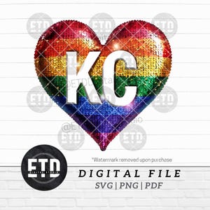 May include: A heart-shaped design with a rainbow sequin pattern, featuring the white letters "KC" in the center. The image includes the text "DIGITAL FILE" and file type options: SVG, PNG, and PDF.