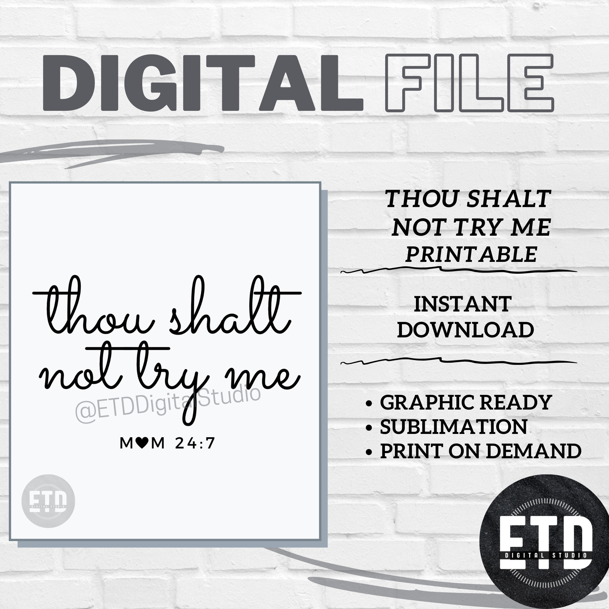 Thou Shalt Not Try Me Mom 24:7 SVG PNG Digital Download Cut File for