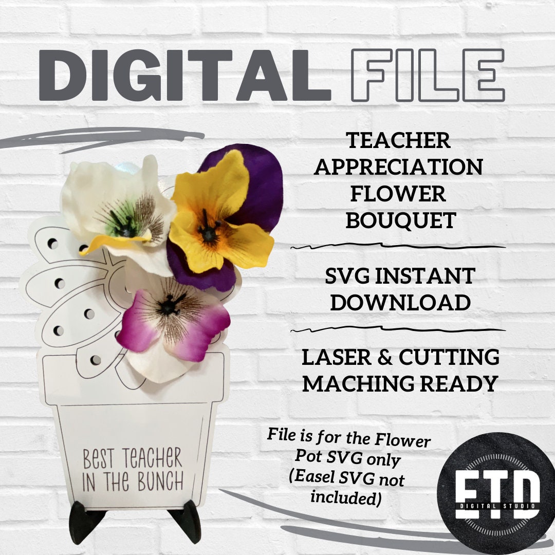 Teacher Appreciation Flower Bouquet SVG | Teacher Gift Digital Cut File ...