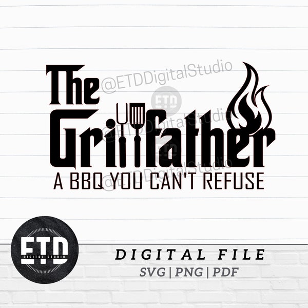 GrillFather, Grilling, Bbq, Fathers Day, Dad, Cookout, PitMaster, GrillBoss PDF SVG PNG Digital Cut File Laser Ready Clipart
