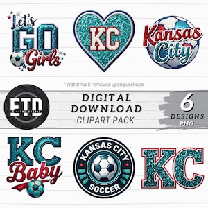 Pacchetto di clipart PNG di calcio di Kansas City, disegni glitterati per i tifosi attuali di KC, sublimazione "Forza ragazze calcio", idea per maglietta da donna/bambina di KC