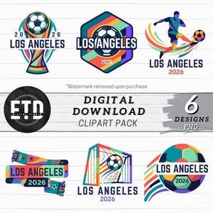 以下が含まれることがあります： ロサンゼルス2026サッカーイベントをテーマにした6つのデザインのデジタルクリップアートパック。デザインには、サッカーボール、トロフィー、ボールを蹴る選手、ゴールが含まれます。「LOS ANGELES 2026」の文字が大きく表示されています。