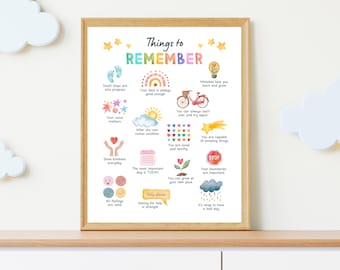 May include: A colorful printable poster with the words "Things to Remember" in a rainbow font. The poster features 12 illustrated reminders for children, such as "Small steps are also progress", "Your best is always good enough", and "You are capable of amazing things".