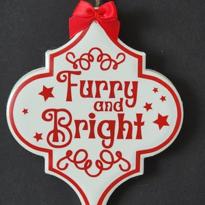 Furry & Bright - Dog Ornament