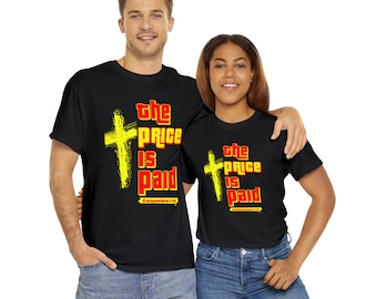 Vêtements DJH | Le prix est payé T-shirt unisexe d'inspiration chrétienne en coton épais