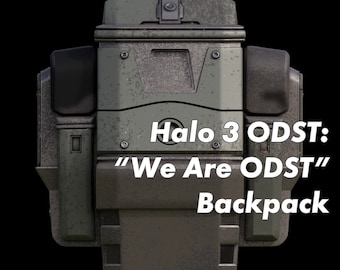 Halo 3 ODST ""We Are ODST"" Rucksack 3D File Kit."