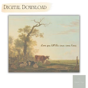 Te amo hasta que las vacas vuelvan a casa l Impresión de pintura de vaca l Impresión de arte de cocina rústica l Impresión de arte rústico l Impresión de hogar rústico l Impresión de guardería