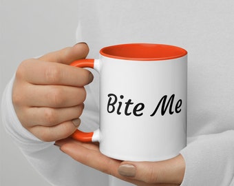 Novelty Coffee Mug "Bite Me" - White Ceramic Coffee Mug with Colored Handle and Inside