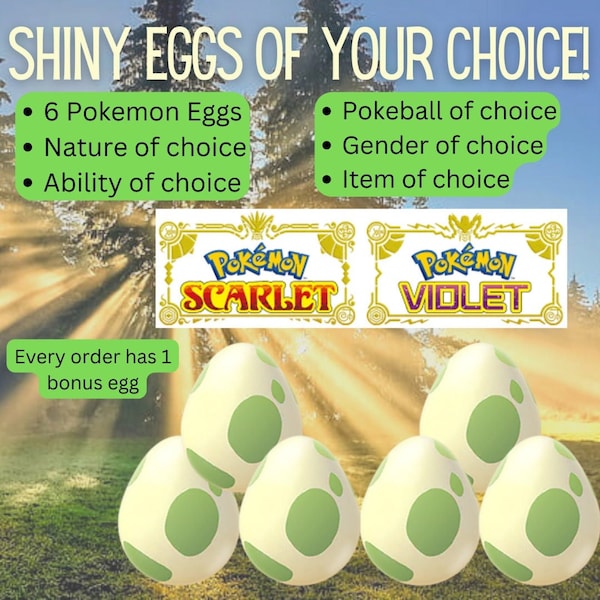 6 Shiny Eggs of your Choice - Scarlet & Violet -