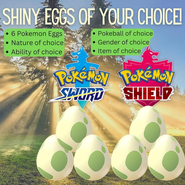 6 Shiny Eggs of your choice - Sword & Shield