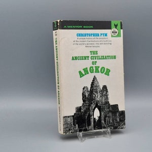 La antigua civilización de Angkor, de Christopher Pym. Un libro de referencia. Libro de 1968.