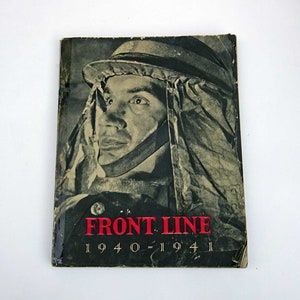 Front Line 1940-1941 paperback. Issued by W. H. M .O   The official story of the Civil Defence of Britian.