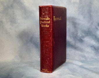 The Poetical Works of Robert Herrick, 1921, Humphrey Milford Oxford University Press, by Percy Simpson - Antique Hardback Book