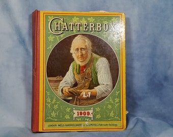 Chatterbox 1909 Buch, gegründet von J.Erskine Clarke, Wells Gardener Darton & Co. limitiert – Antikes Hardcover-Buch