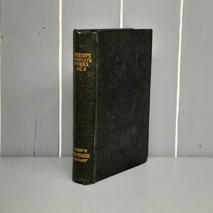 Emeron&#39;s Complete Volume II, 1881 Antique Hardback Book