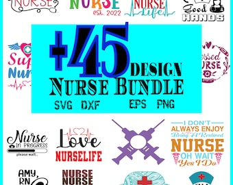 45 Nurse SVG Bundle, Nurse Quotes, Nurse Sayings, Nurse Clipart, Nurse Life SVG, Nurse Monogram, Nurse Cut File, Nurse Mom, Svg Cut File