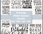 Pillow Quotes SVG Bundle, Pillow SVG files for cricut, pillow family SVG, pillow home svg, cut file, png, silhouette, clipart