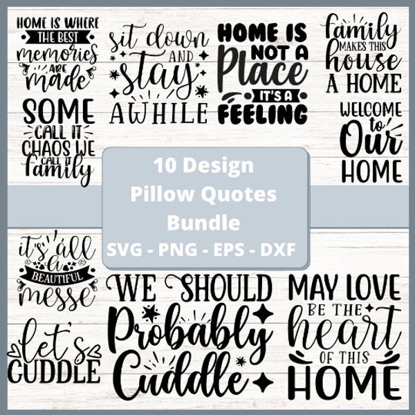 Pillow Quotes SVG Bundle, Pillow SVG files for cricut, pillow family SVG, pillow home svg, cut file, png, silhouette, clipart