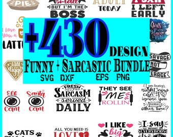 430+ Funny Svg Bundle, Sarcastic Quotes Bundle 430+ Designs Popular Svg, Sarcastic Svg, Sarcastic Png - Printable, Cricut & Silhouette