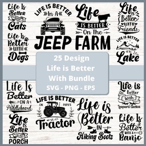 life is better svg png eps , life is better  with dog , life is better at the lake svg , life is better  at the beach ,