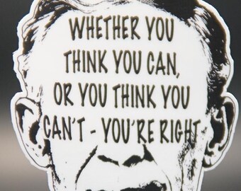 Henry Ford Quote Stickers, Spirituality, oneness, wholeness, life, love, freedom