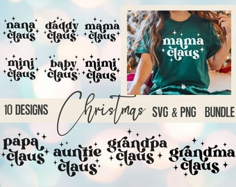 Claus Svg Bundle, Mama Claus Svg, Daddy Claus, Mini Claus Svg, Baby Claus Svg, Family Christmas Svg Auntie Grandpa Nana Papa Christmas Png