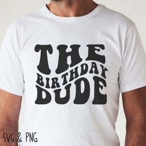 Verjaardag Svg Bundel Een keer voor de verjaardag Bitch Svg De verjaardag Meisje Svg De verjaardag Dude Png Het is mijn verjaardag Groovy Retro Wavy Tekst