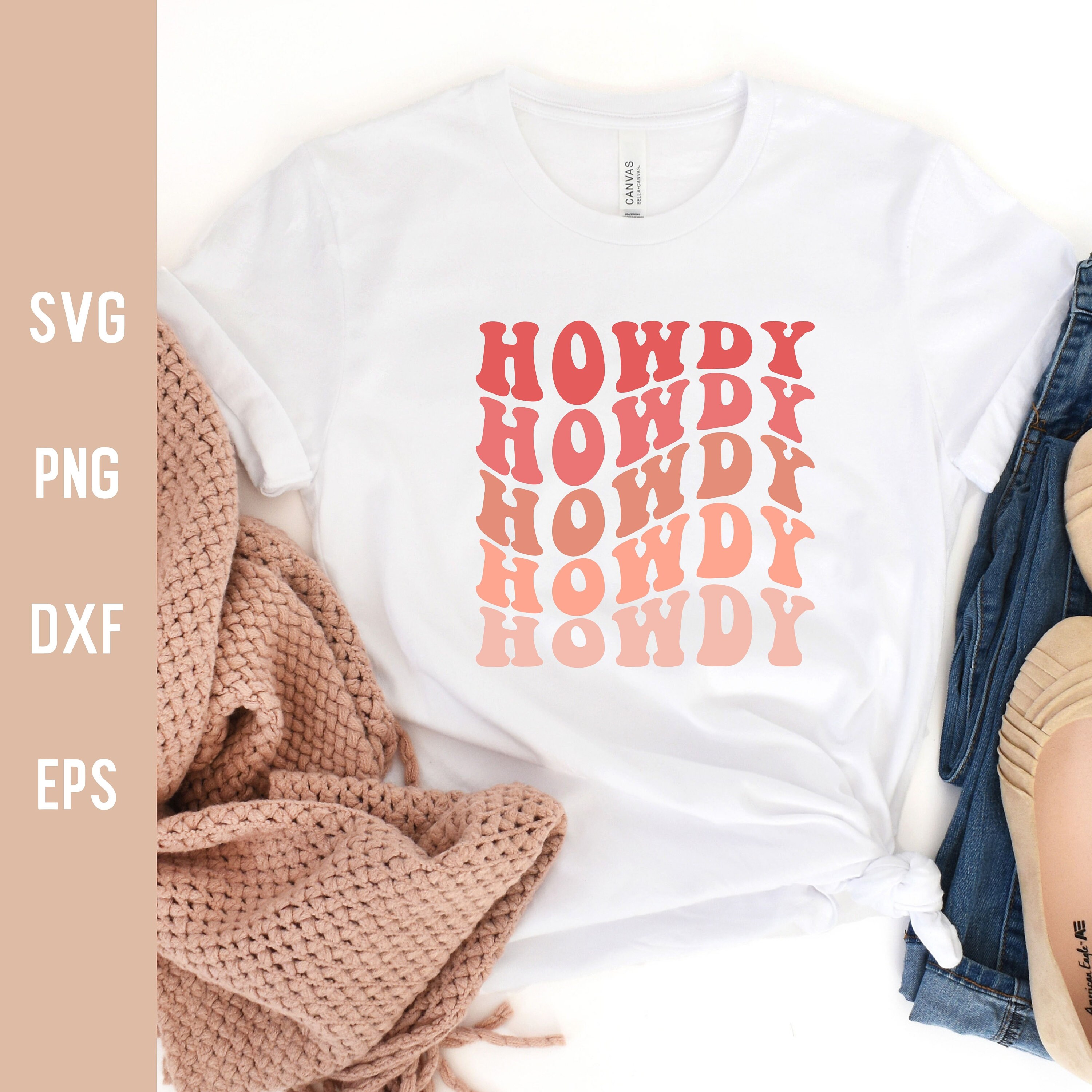 Howdy Svg Bundle Howdy Stacked Text Svg Howdy Stacked Words Svg Howdy ...